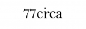 77circa